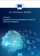 AI Watch: Assessing Technology Readiness Levels for Artificial Intelligence