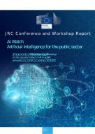 AI Watch. Artificial Intelligence for the public sector. Report of the “3rd Peer Learning Workshop on the use and impact of AI in public services”, 24 June 2021