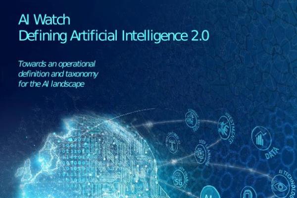 AI Watch. Defining Artificial Intelligence 2.0